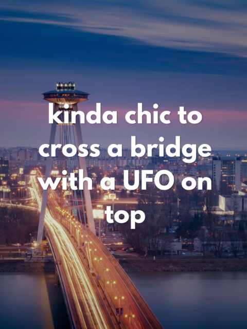 Honestly, kinda chic.

Three countries. One Danube.
A UFO, a pyramid, royal history, vineyards and coffee breaks.

Not bad for one little capital. ✨

bratislava slovakia